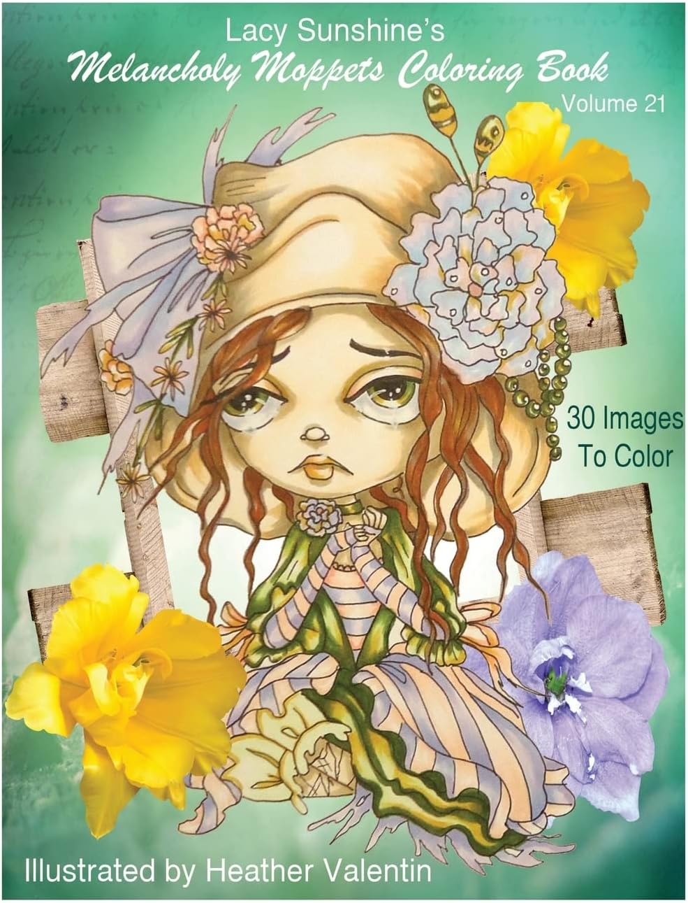 Lacy Sunshine's Melancholy Moppets Coloring Book: Victorian Big Eyed Girls and Ladies Adult and All Ages Coloring Book: 21 (Lacy Sunshine's Coloring Books)