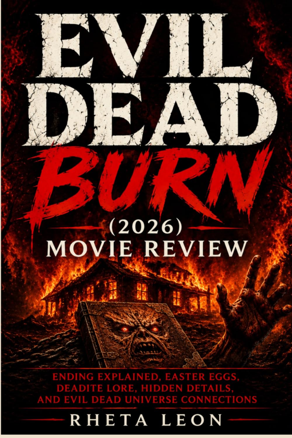 Evil Dead Burn (2026) Movie Review: Ending Explained, Easter Eggs, Deadite Lore, Hidden Details, and Evil Dead Universe Connections