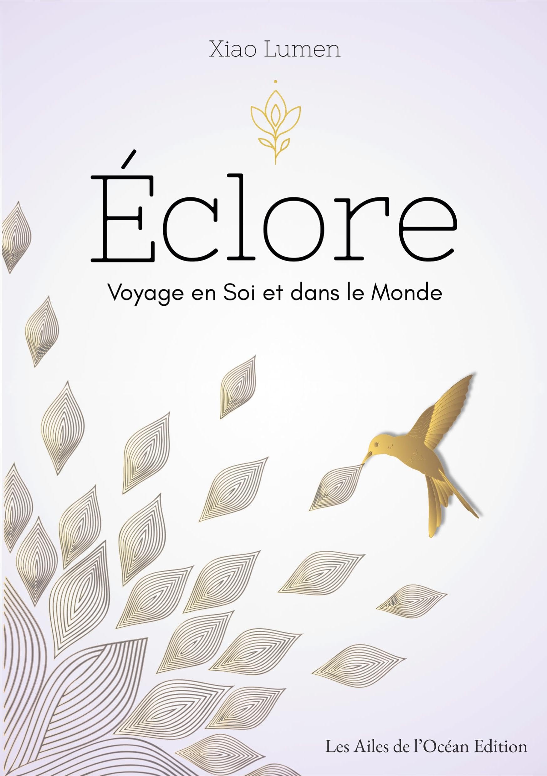Eclore: Voyage en Soi et dans le Monde