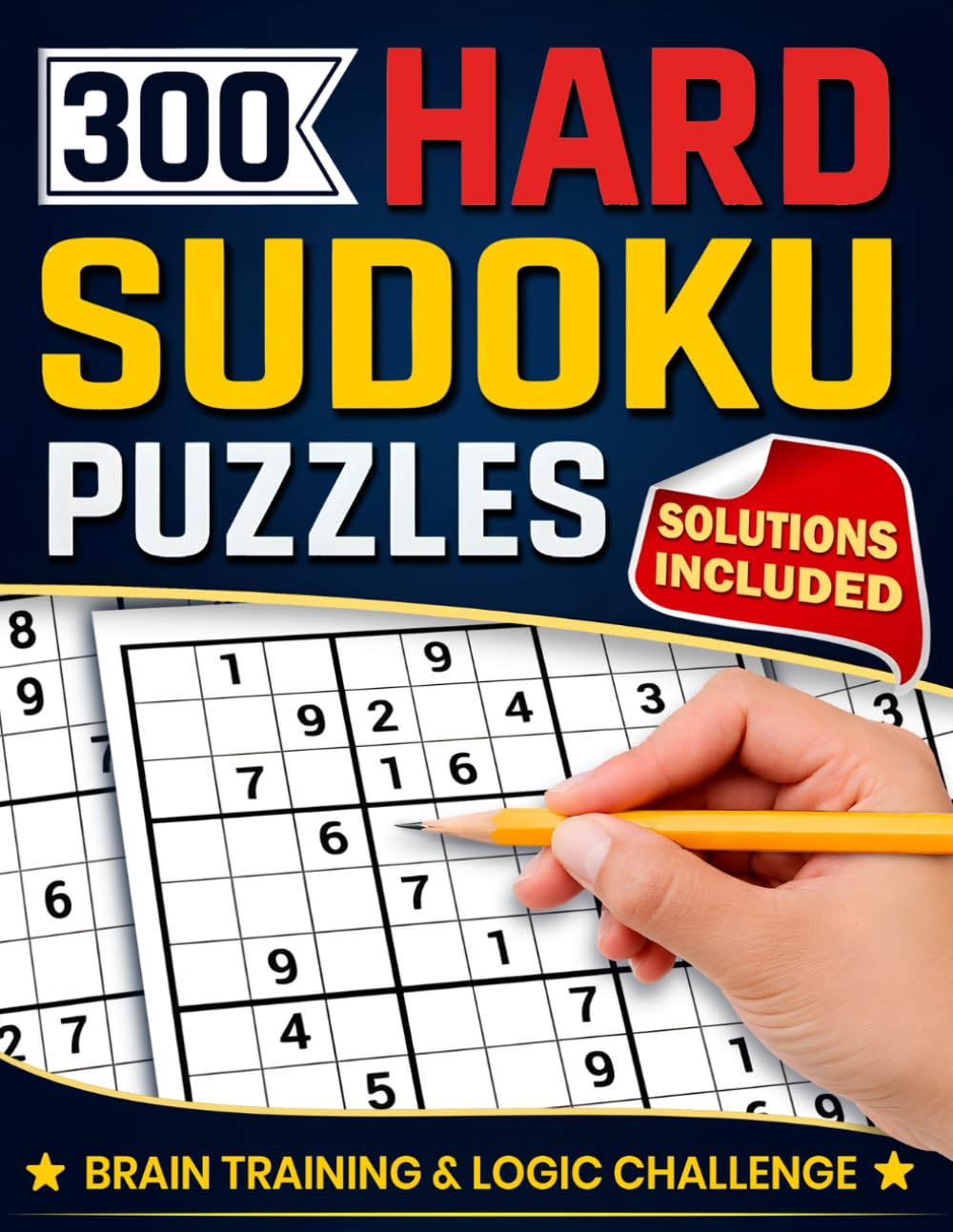 300 Hard Sudoku Puzzle Book for Adults: 300 Challenging Puzzles | Brain Games for Focus, Logic and Mental Training