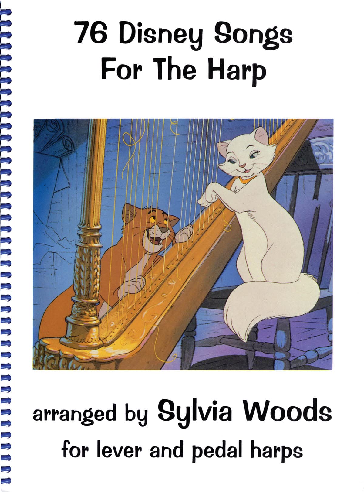 76 Disney Songs for the Harp Arranged by Sylvia Woods | Harp Sheet Music Songbook for Lever and Pedal Harps | Classic Disney Arrangements for Beginners and Intermediate Players | Folk Harp Book