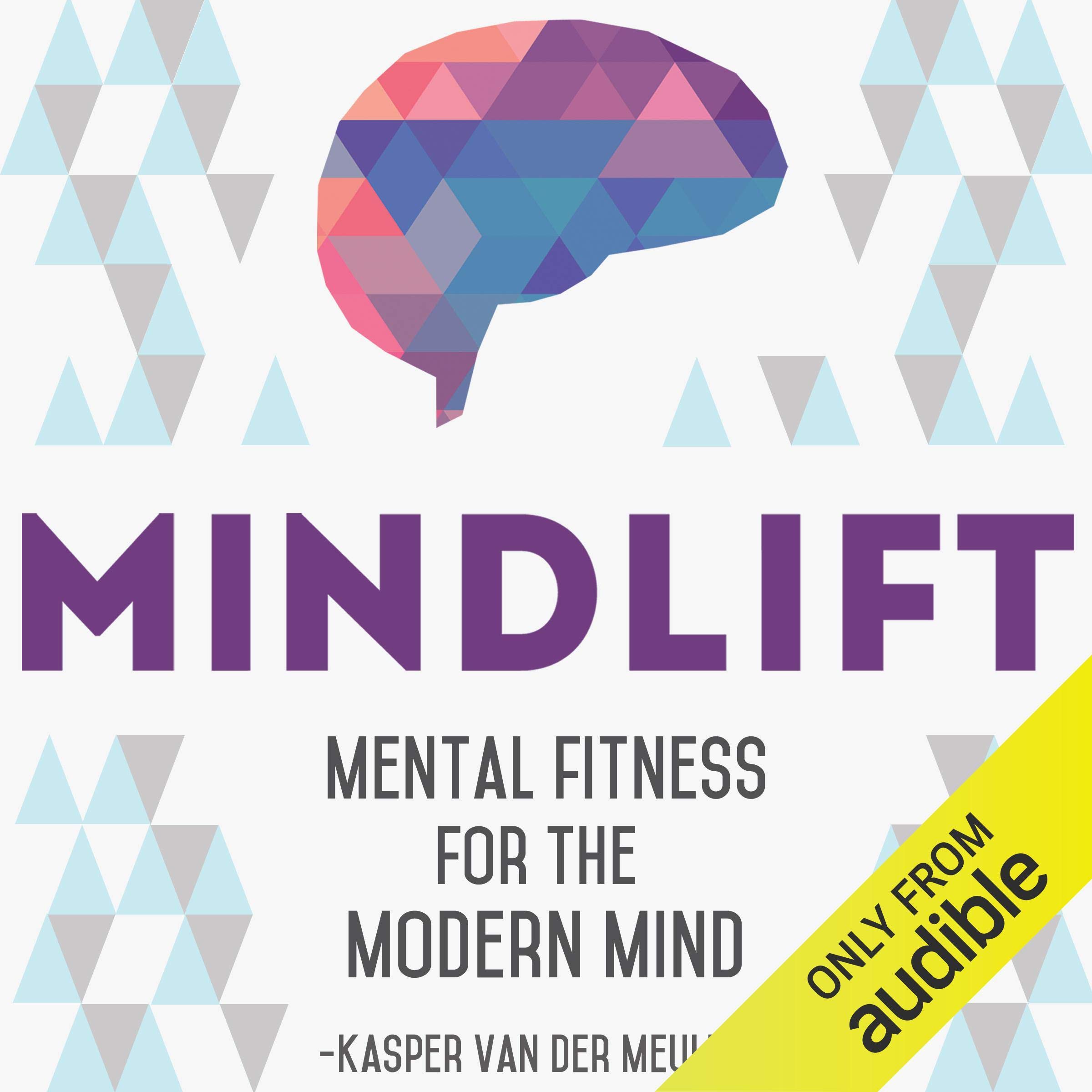 Mindlift: Mental Fitness for the Modern Mind