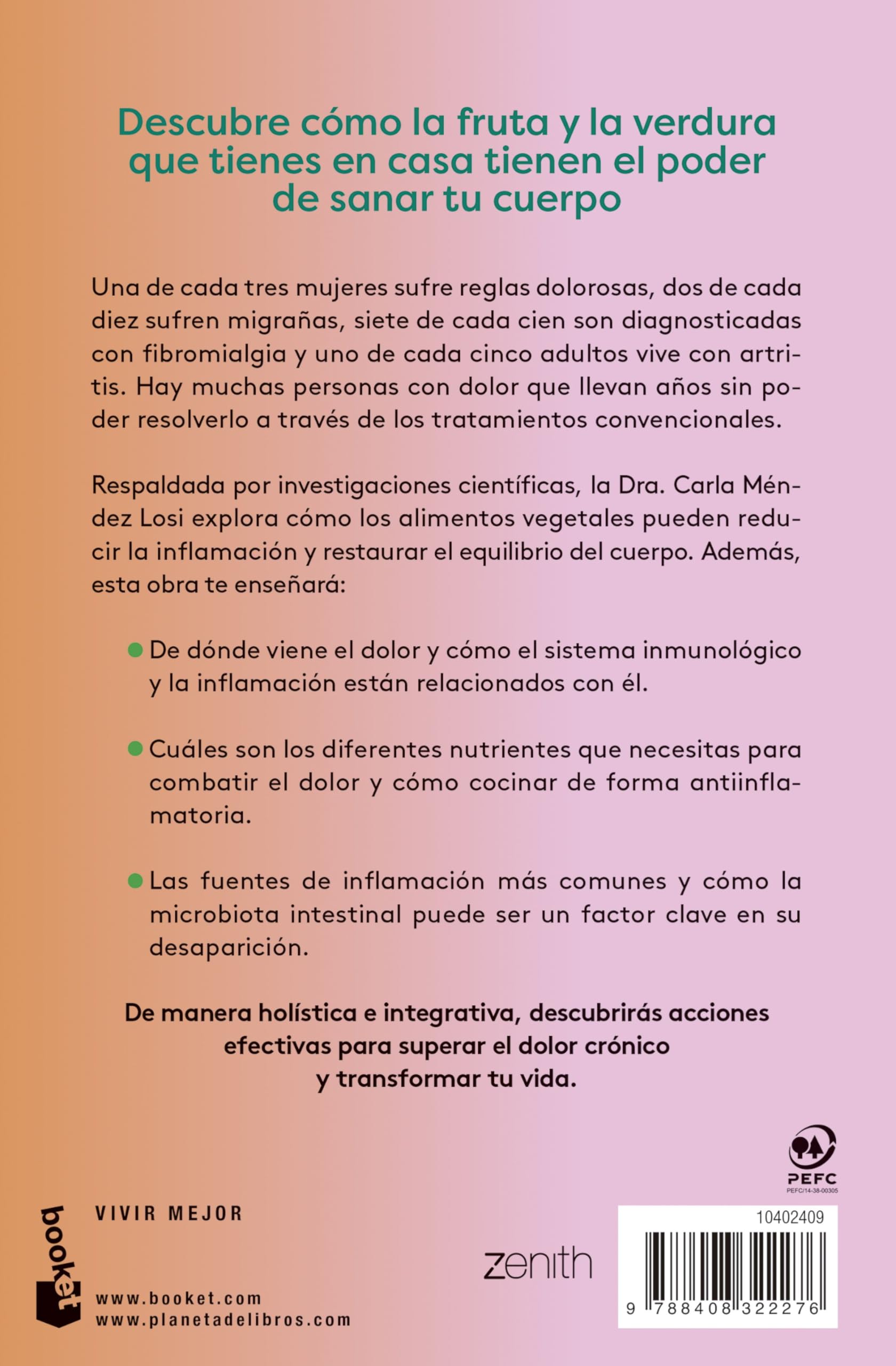 Despídete del dolor: Descubre la alimentación antiinflamatoria basada en vegetales para superar el dolor crónico y recuperar tu vitalidad