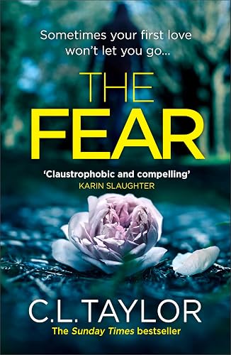 The Fear: The sensational, gripping psychological thriller from the Sunday Times bestseller