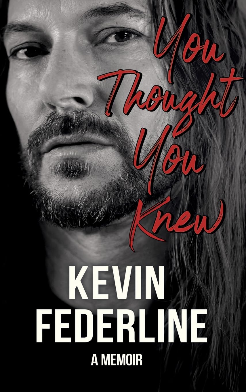 You Thought You Knew Federline, Kevin, Holstein, Alex 9798999612502