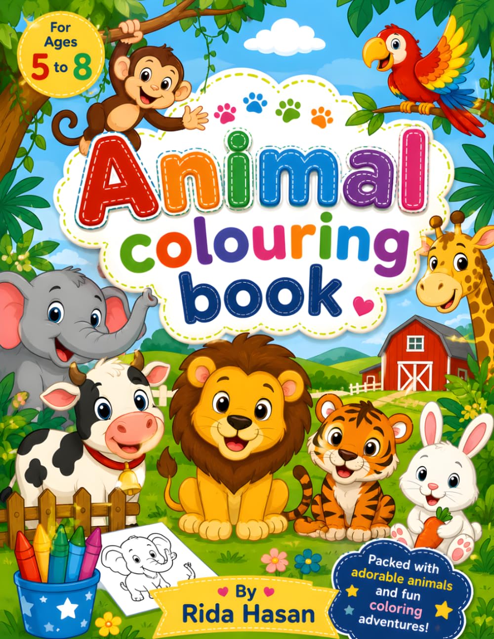 Cute Animals Coloring Book for Kids Ages 5-8: Fun and Easy Animal Coloring Pages Featuring Farm Animals, Jungle Animals, Forest Creatures, and Pets for Boys and Girls