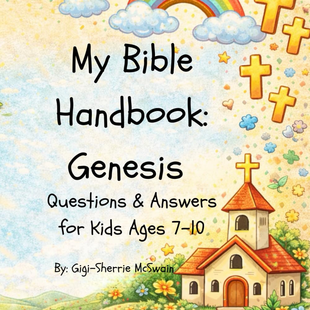 My Bible Handbook: Genesis: Questions & Answers for Kids Ages 7-10