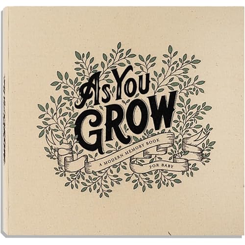 As You Grow: A Modern Memory Book for Baby (Heirloom Story Books and Guided Journals)