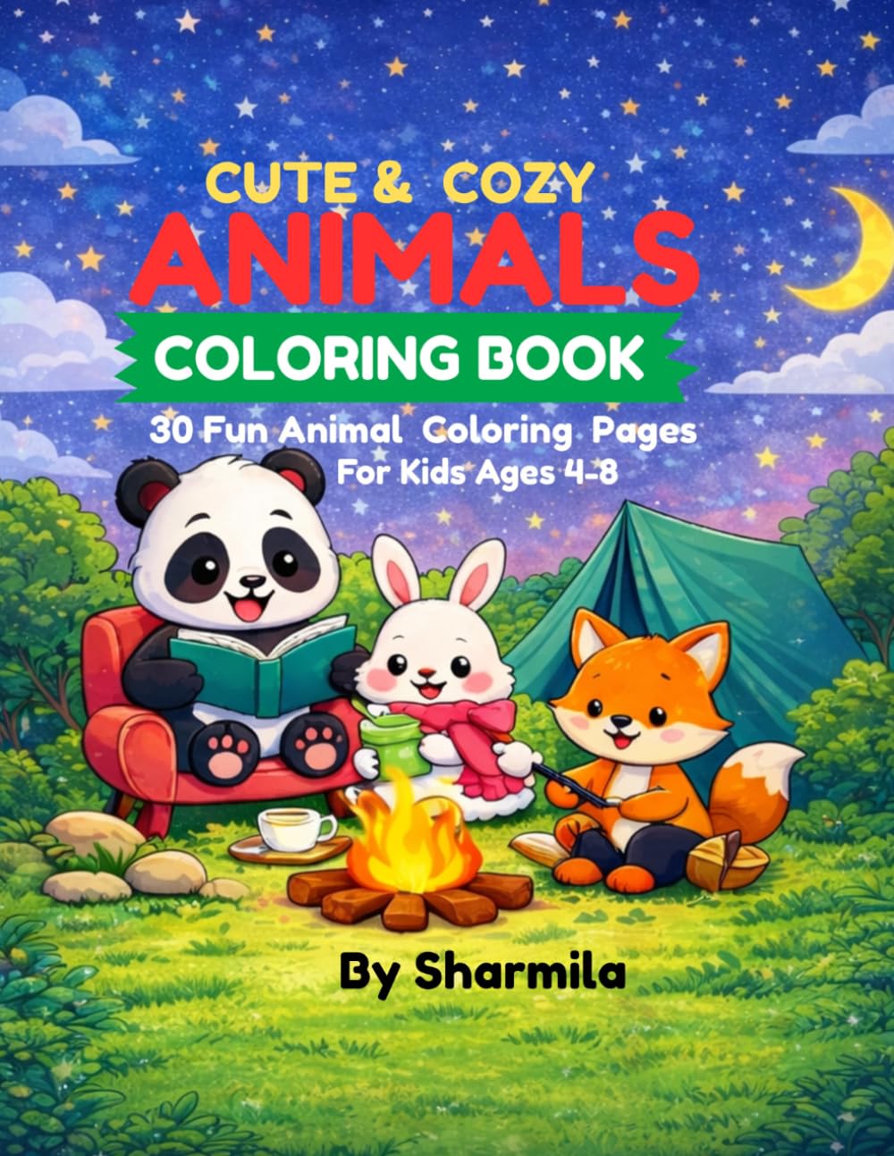 Cute & Cozy Animals Coloring Book: 30 Fun Animal Coloring Pages For Kids Ages 4-8