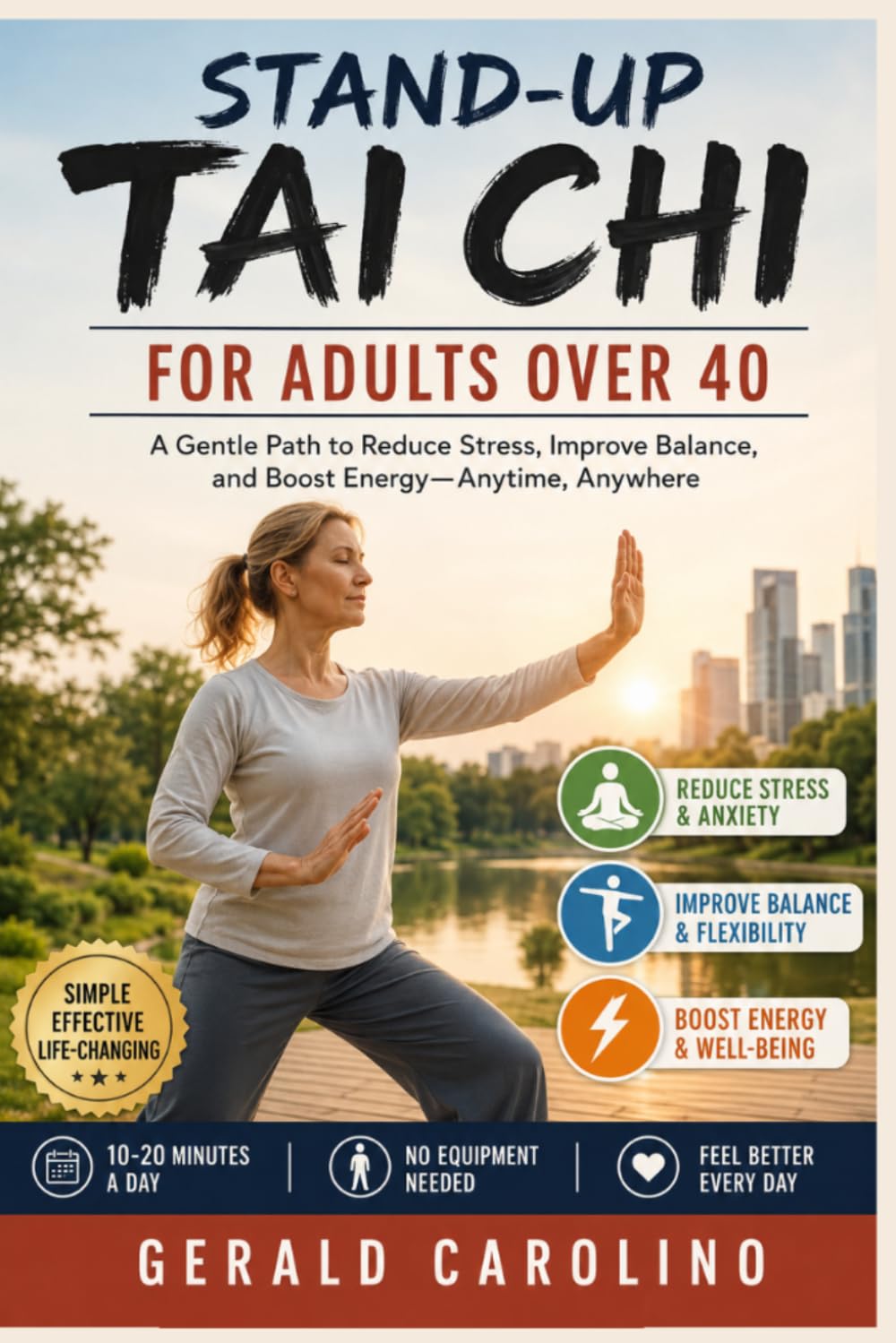 STAND-UP TAI CHI FOR ADULTS OVER 40: Boost Balance Reduce Stress & Regain Vitality