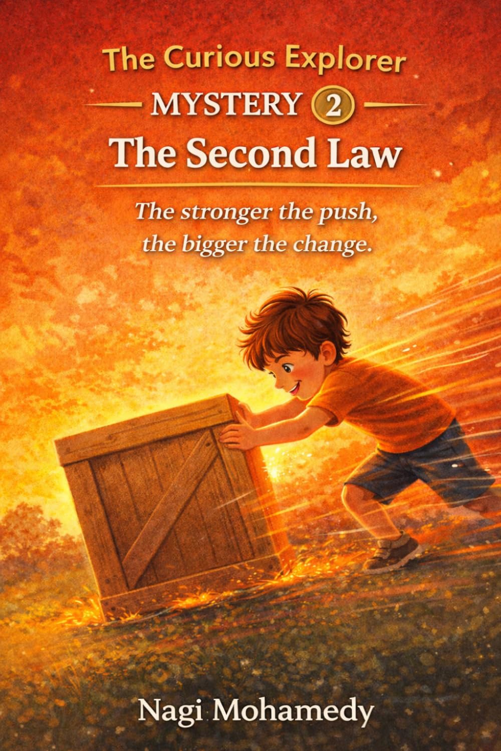 The Curious Explorer and the Mystery of Motion MYSTERY 2