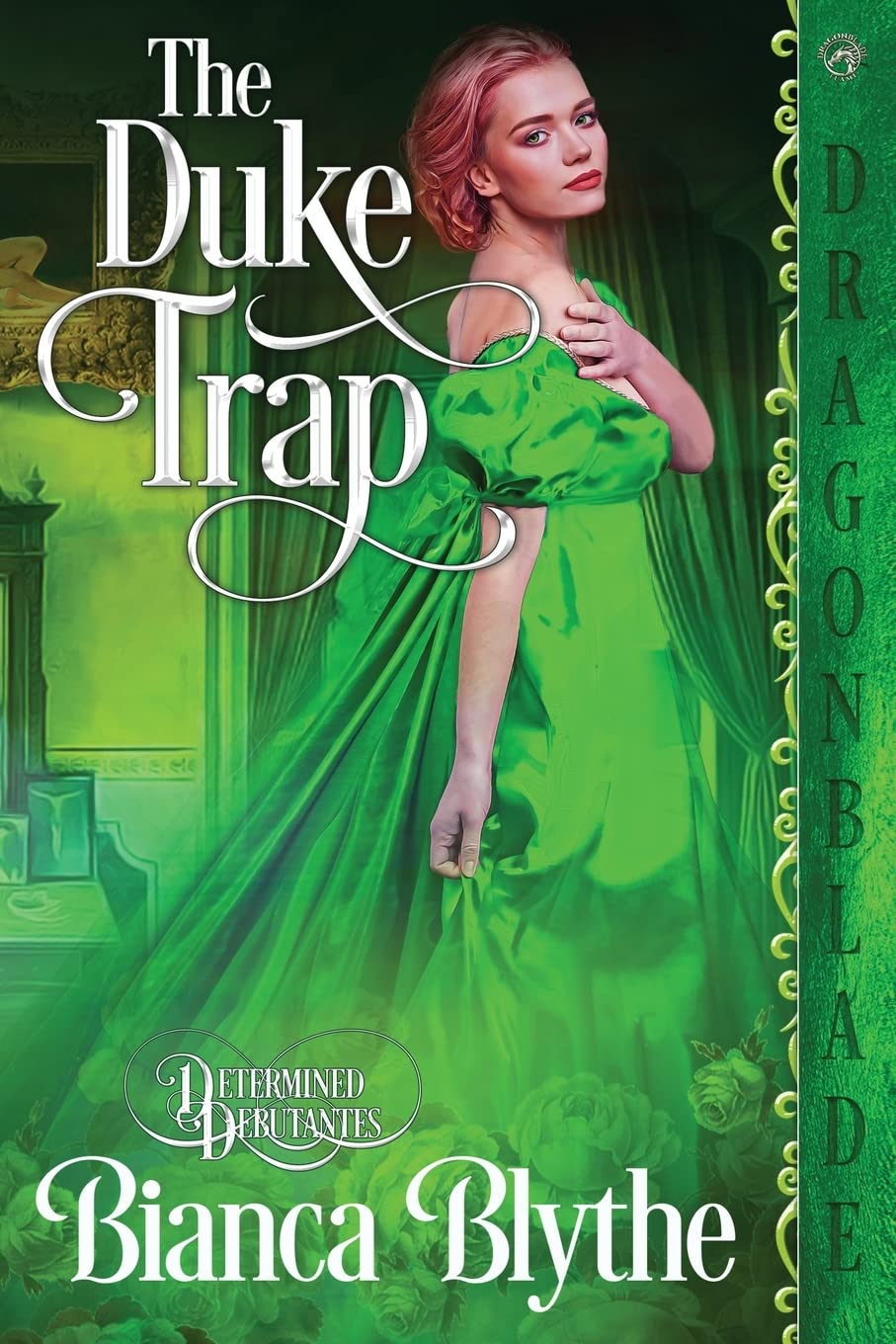 The Duke Trap: 3 (Determined Debutantes)