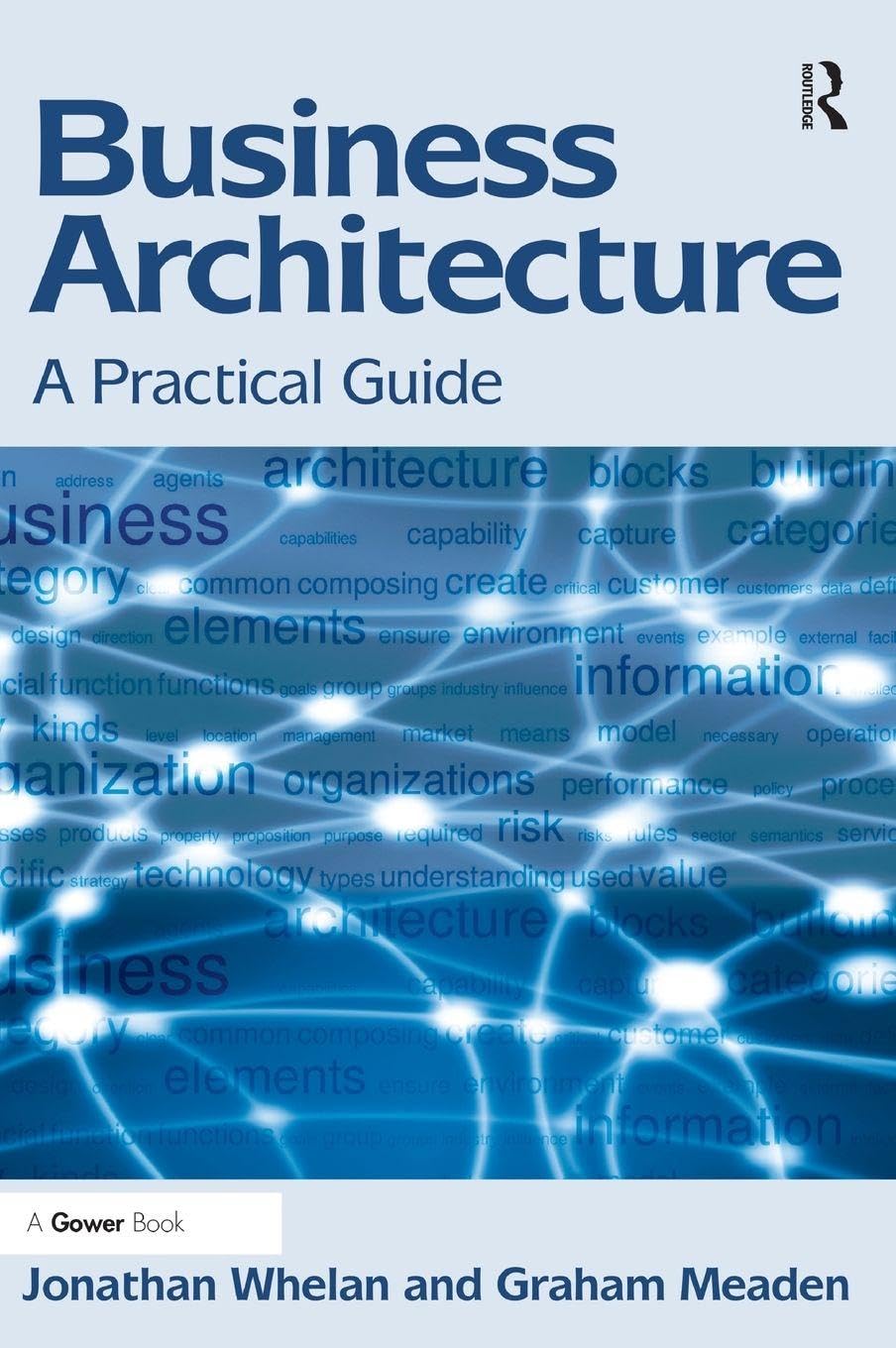 Buy Business Architecture: A Practical Guide — BookShops.in