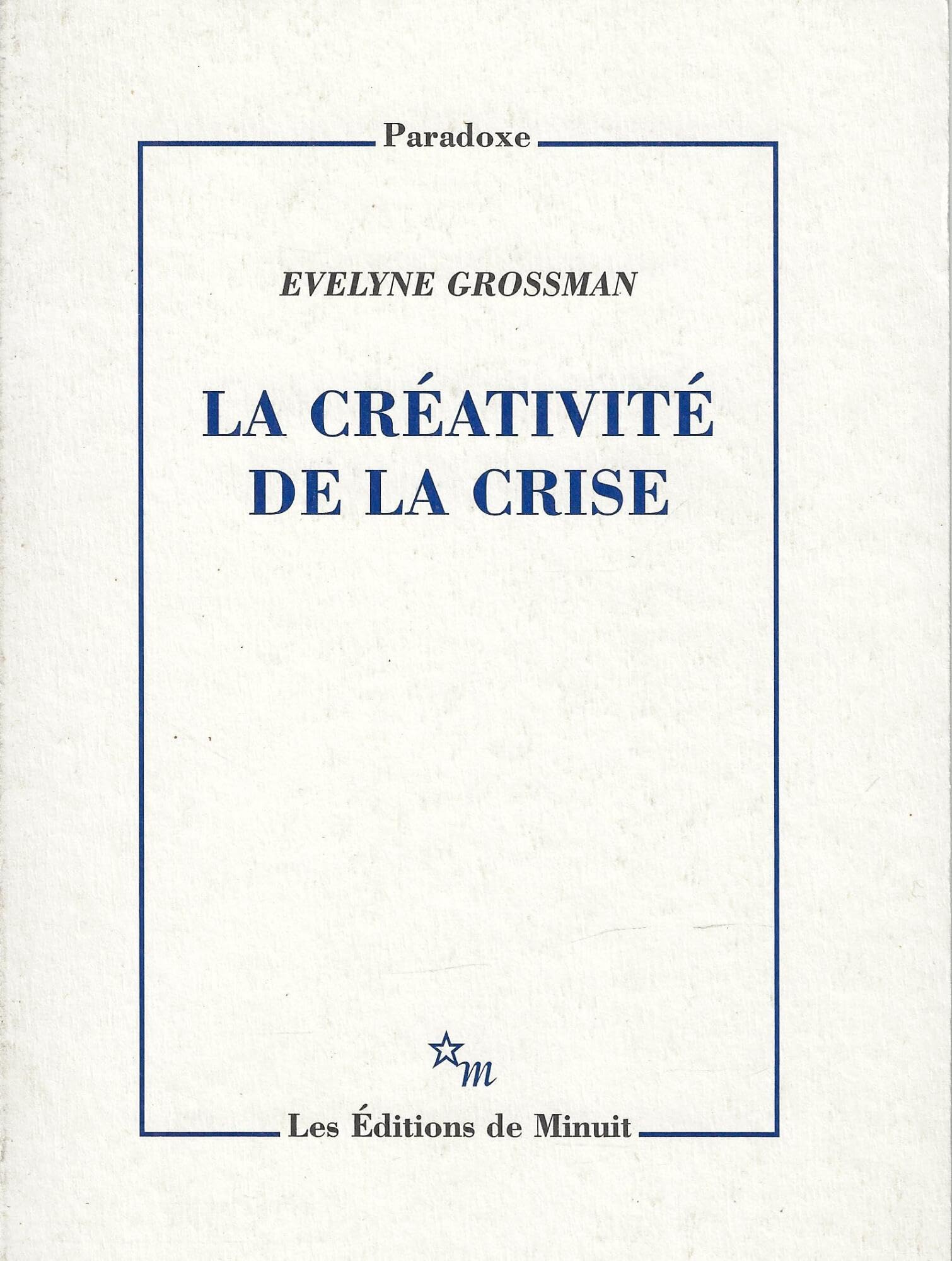 La créativité de la crise