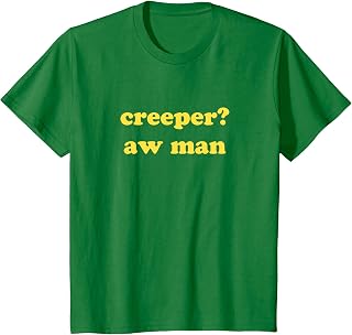 Creeper AW Man Aesthetic Funny Game Meme T-Shirt