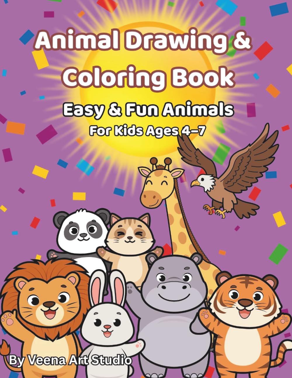 Animal Drawing & Coloring Book: Learn to Draw and Color Cute Animals Step by step for kids