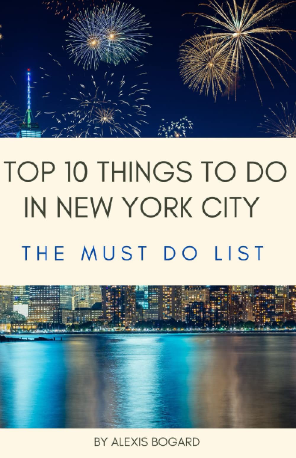 TOP 10 THINGS TO DO IN NEW YORK CITY: Discover the NO-BRAINER best of the best attractions when visiting New York City