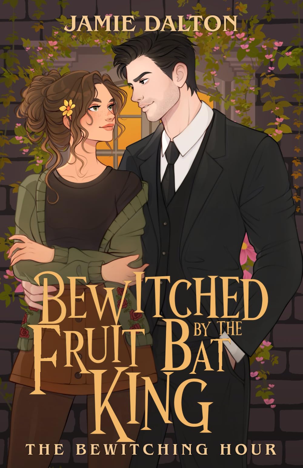 Bewitched by the Fruit Bat King: The Bewitching Hour