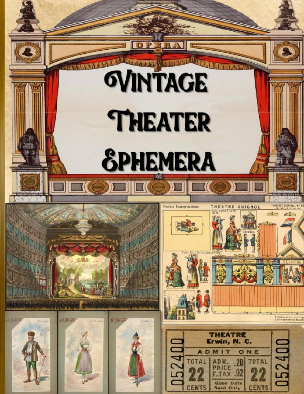 Vintage Theater Ephemera: Step into the Glamour of the Golden Age with Authentic Vintage Elements for Creative Projects, Junk Journal, Scrapbooking, ... DIY Card | Gift for Theater Enthusiasts