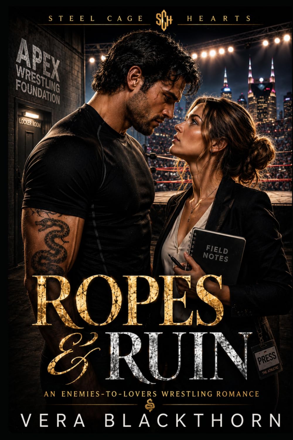 Ropes & Ruin: A Contemporary Sports Romance (The Apex Wrestling Series Book 1) (Steel Cage Hearts)