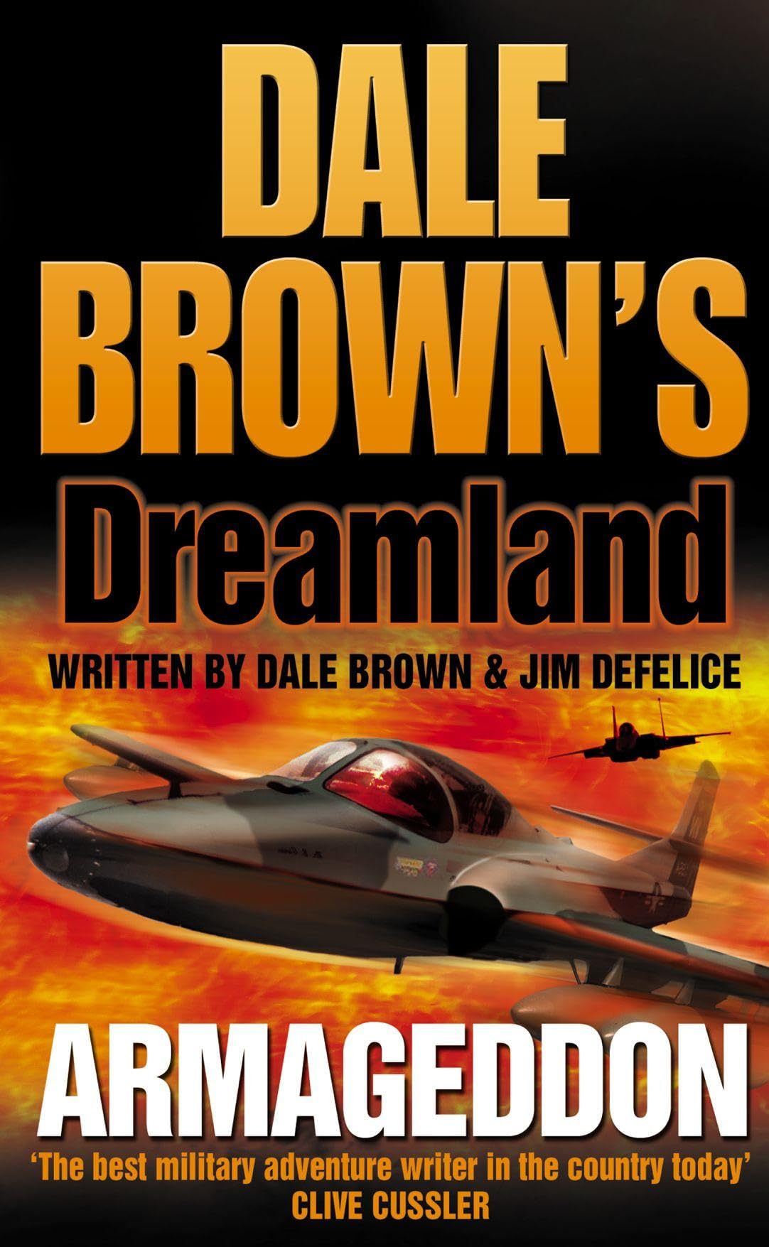 ARMAGEDDON: A Dreamland Series Techno-Thriller of Special Forces and International Counterterrorism: Book 6 (Dale Brown’s Dreamland)