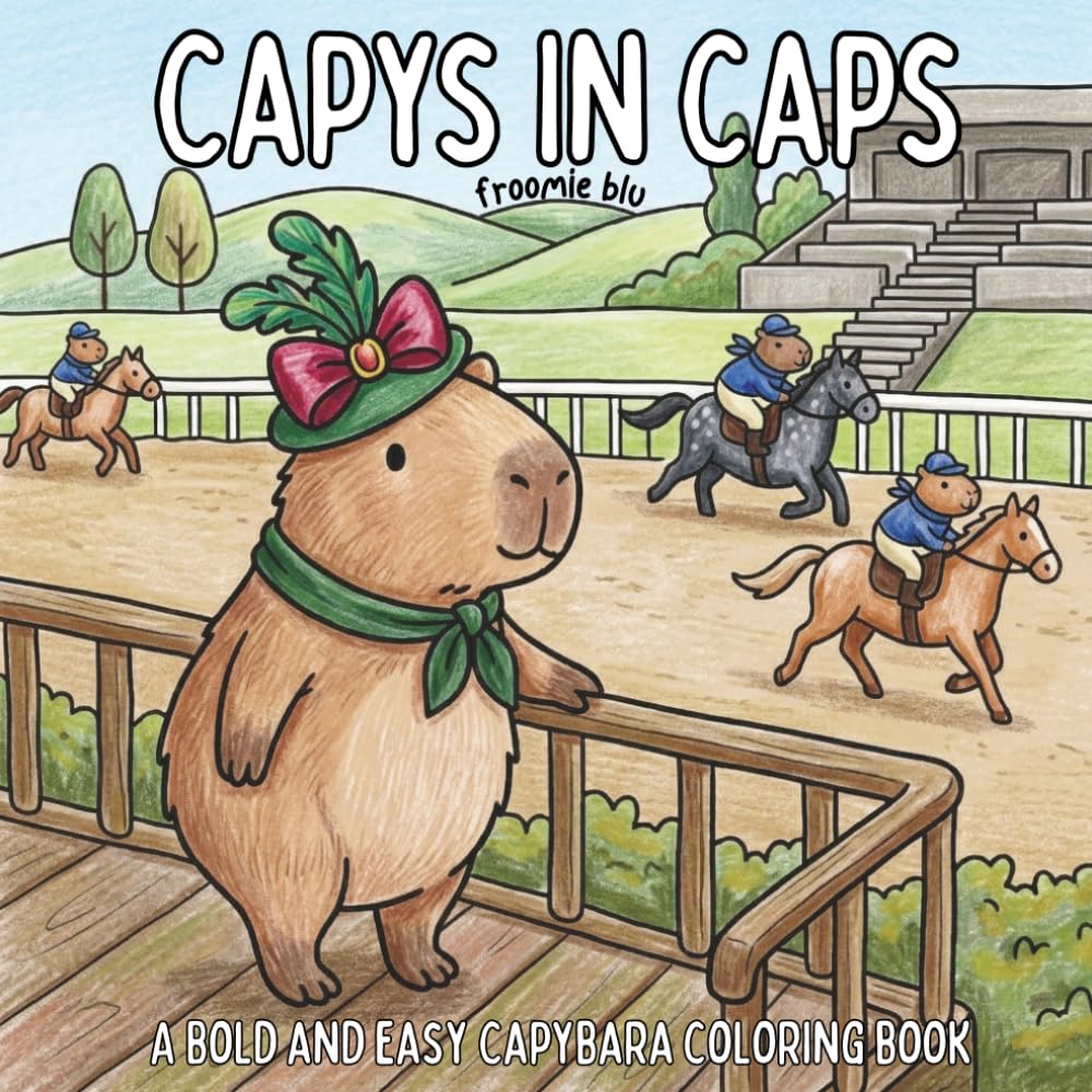 Capys in Caps: Cute Capybara Animal Coloring Book Bold and Easy - Simple and Enjoyable to Color