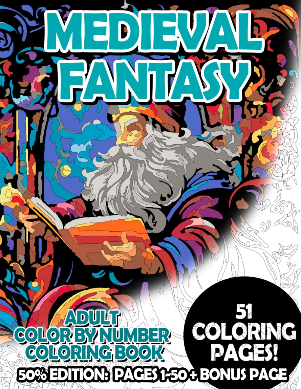 Medieval Fantasy - 50% Edition: Pages 1-50: Adult Color by Number Coloring Book for Relaxing and Mindfulness