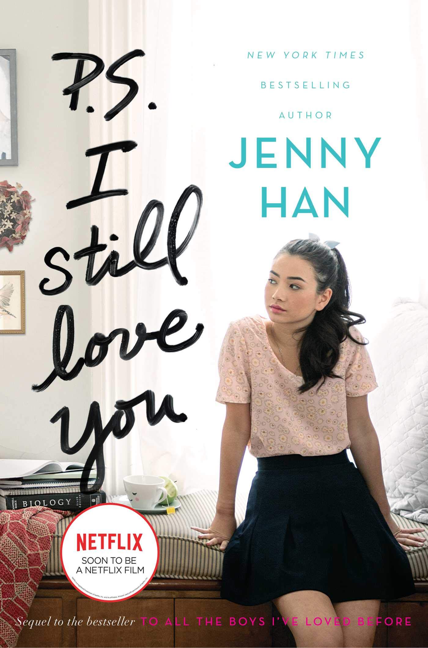 P.S. I Still Love You (To All the Boys I've Loved Before Book 2)