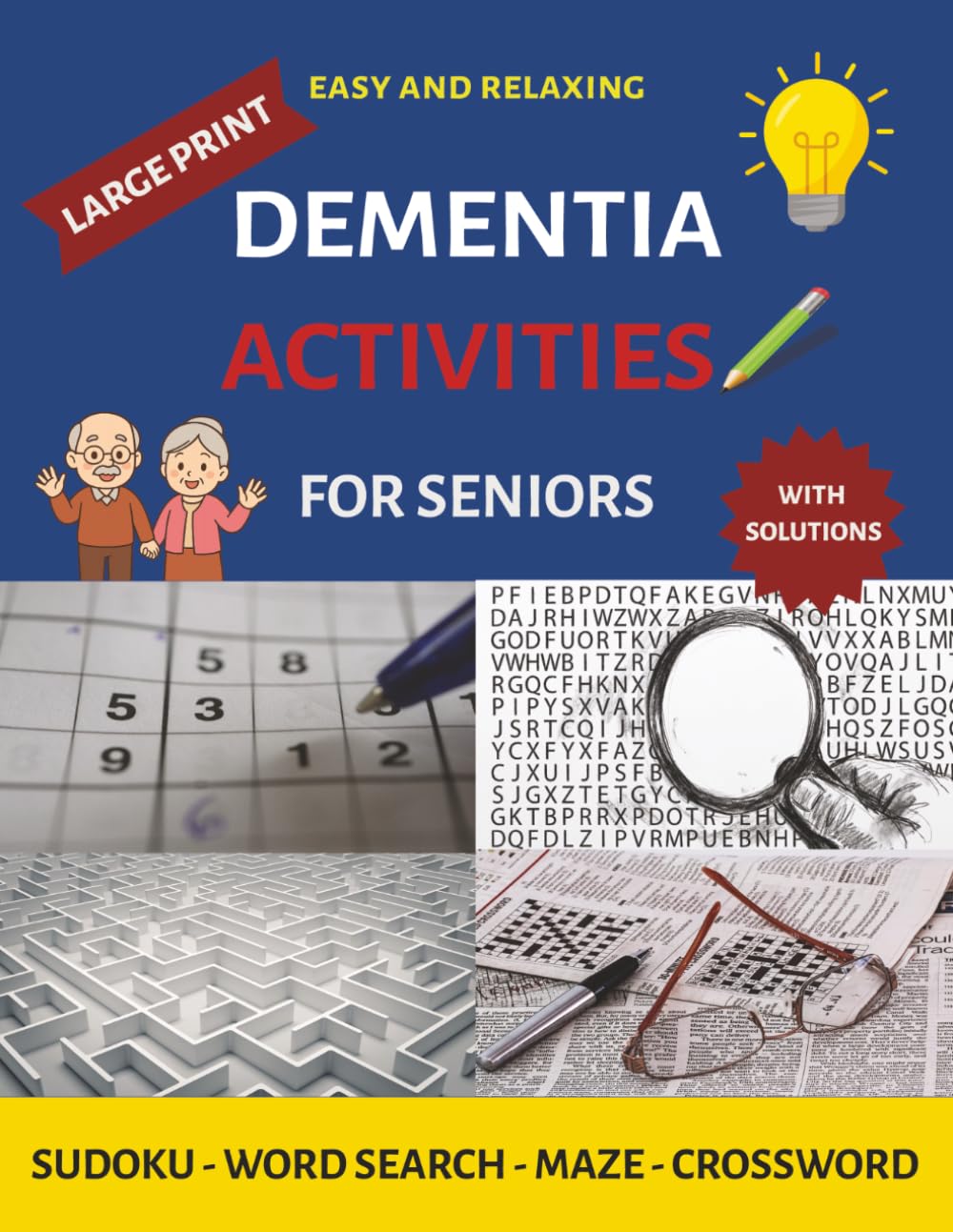 Dementia Activities for Seniors: Easy and Relaxing Brain Boost Puzzles to Stay Cognitively Active | Large Print including Sudoku, Word Search, Maze and Crossword