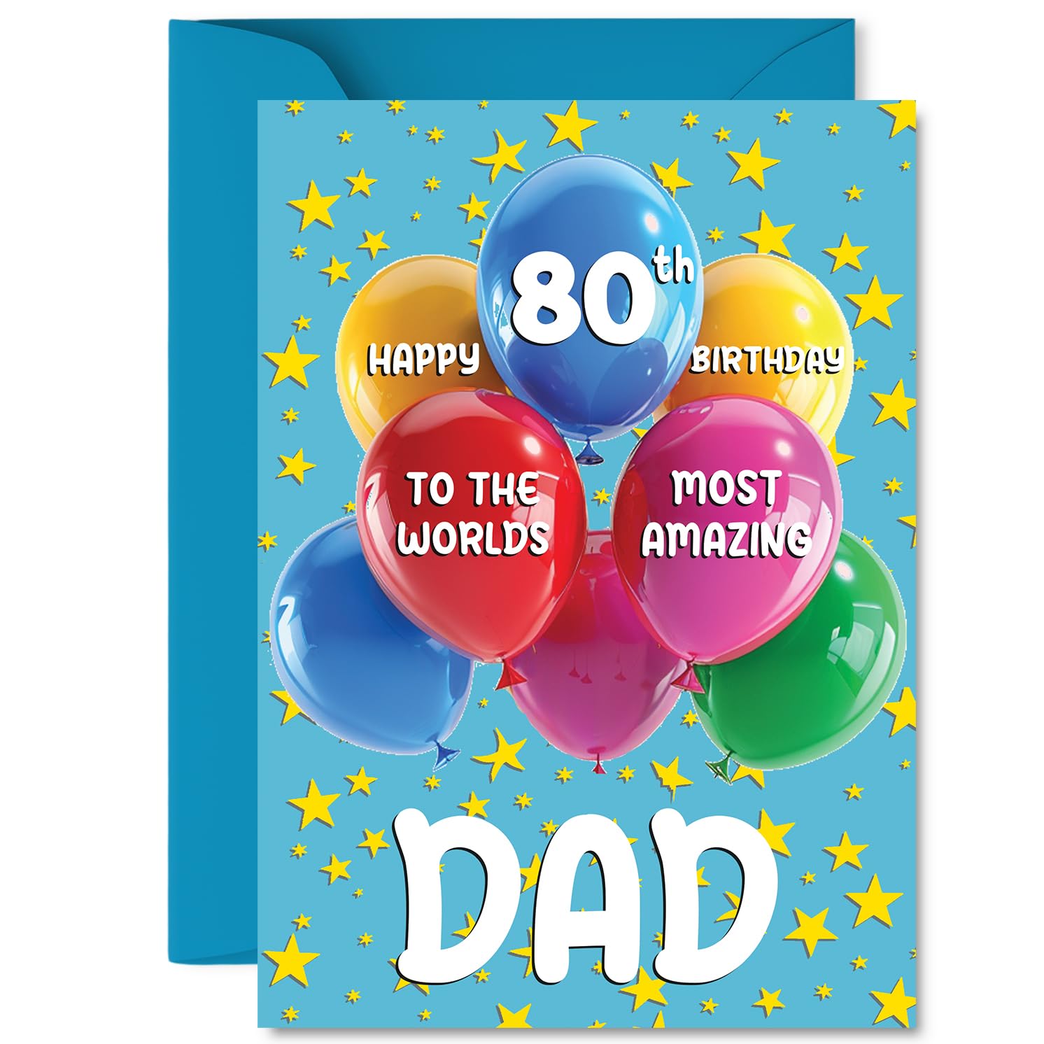 Dad 80th Birthday Card, Worlds Most Amazing