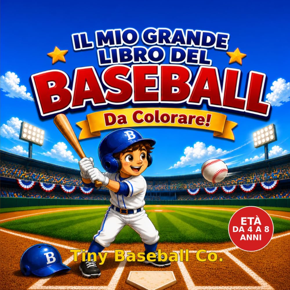 Il Mio Grande Libro del Baseball: Da Colorare!