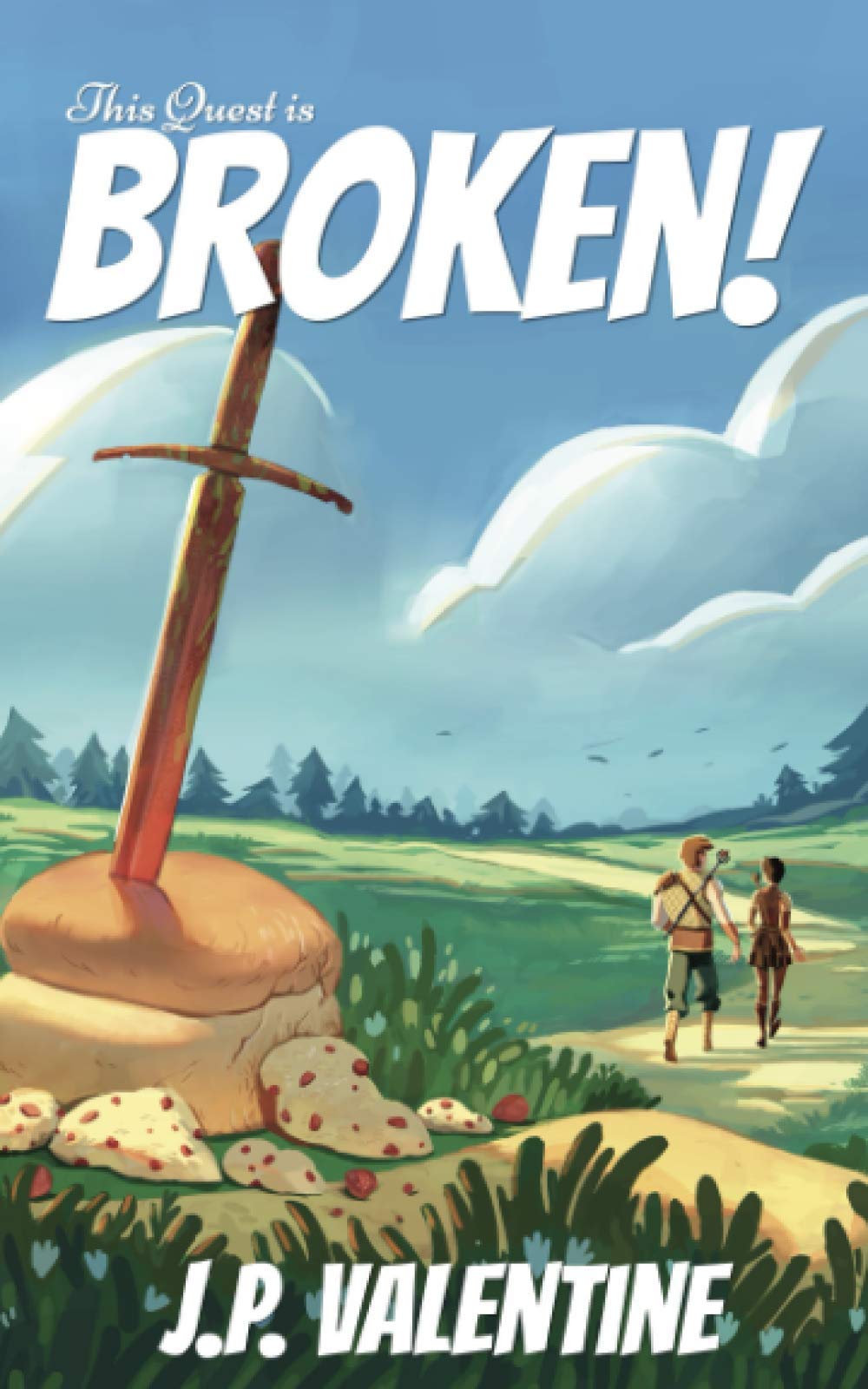 This Quest is Broken!: 1 (This Trilogy is Broken (A Comedy Litrpg Adventure))