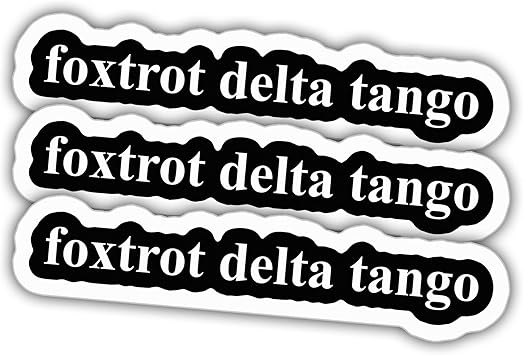 3pcs Subtle Foxtrot Delta Tango FDT Anti Funny Leftist Feminist Social Justice Human Rights Democrat Black Vinyl Stickers Weather-Resistant Stickers for Water Bottles Laptop Car 5"
