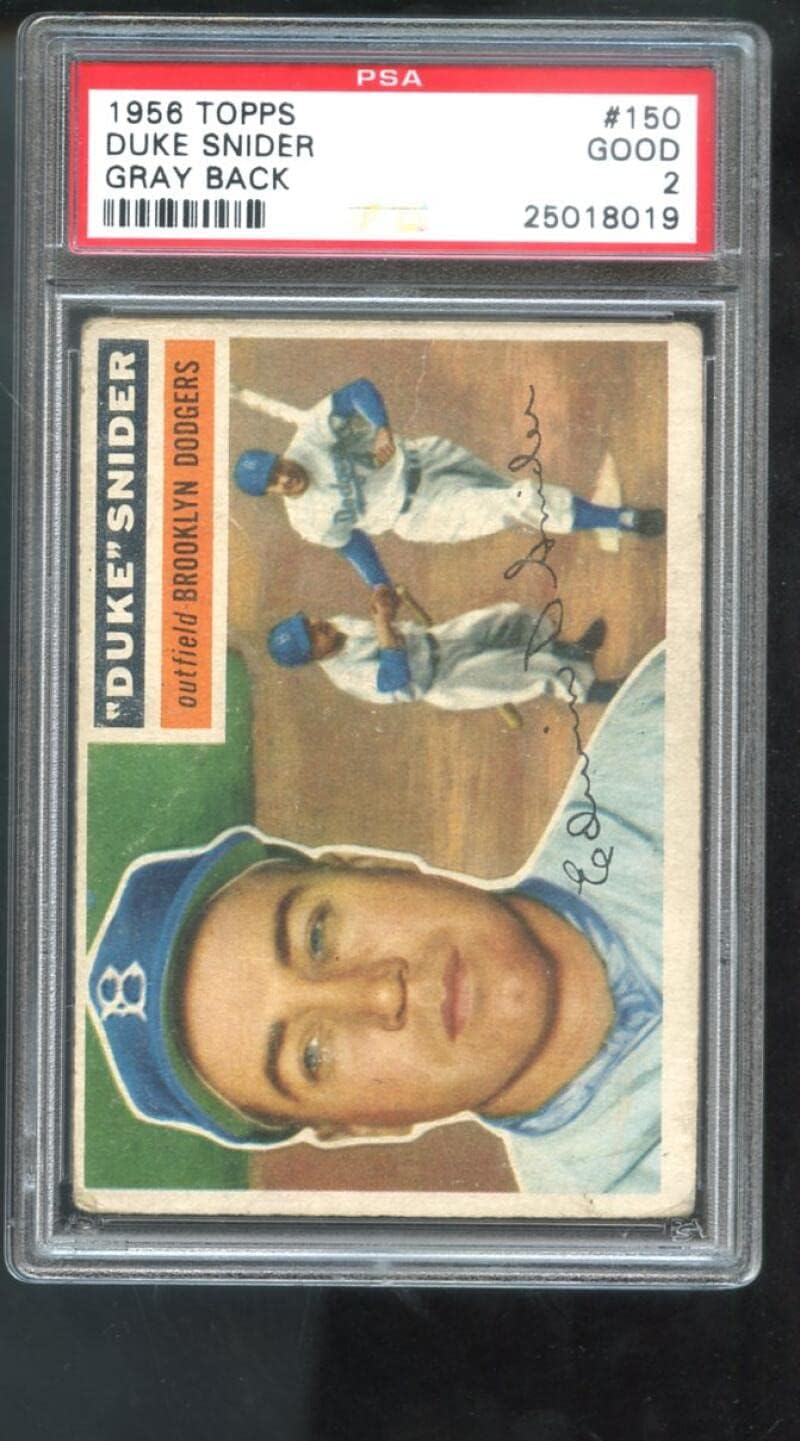 1956 Topps #150 Duke Snider PSA 2 Graded Baseball Card Gray Bck Brooklyn Dodgers