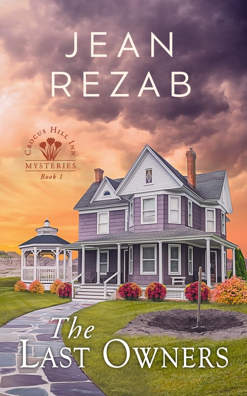 The Last Owners: 1 (Crocus Hill Inn Mysteries)