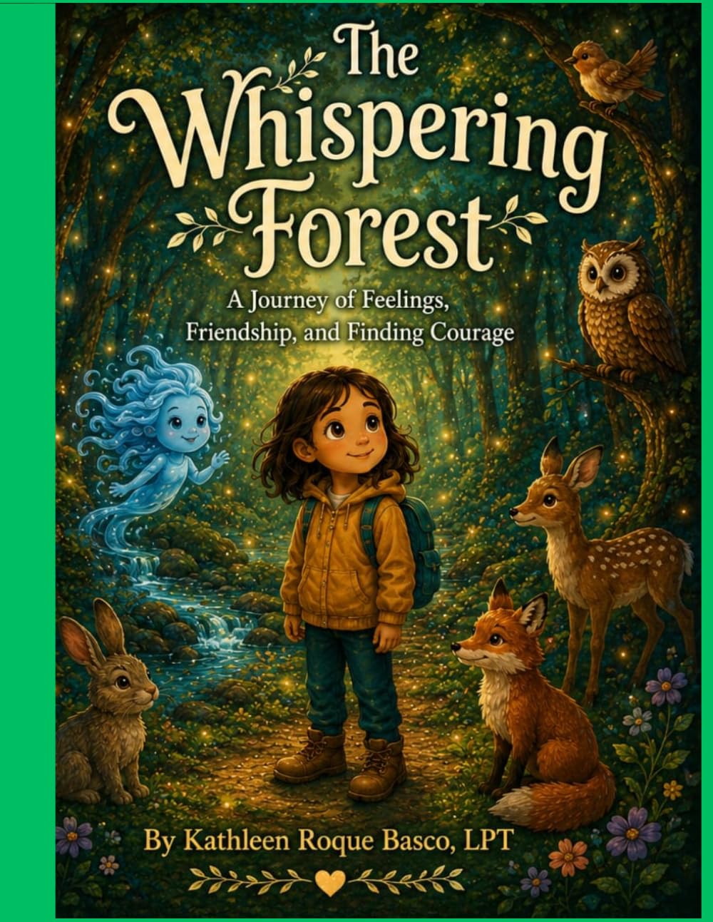 The Whispering Forest: A Journey of Feelings, Friendship, and Finding Courage