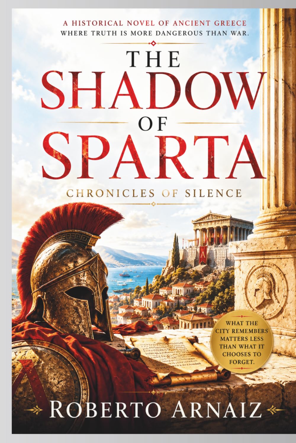 The Shadow of Sparta: Chronicles of Silence