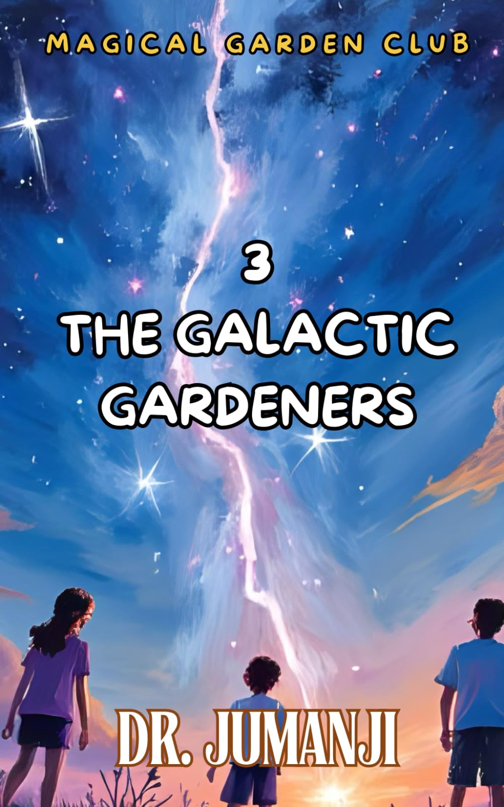 Magical Garden Club: The Galactic Gardeners