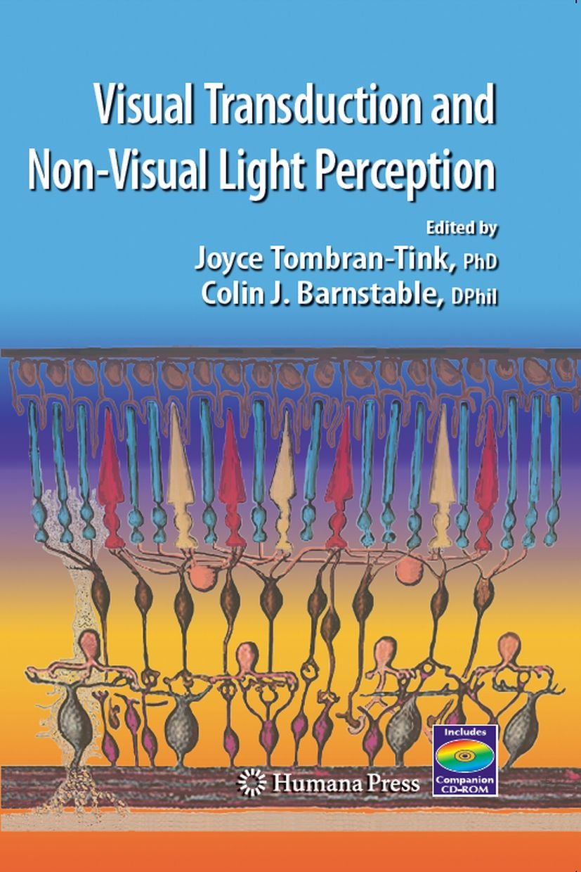 Visual Transduction And NonVisual Light Perception (Ophthalmology