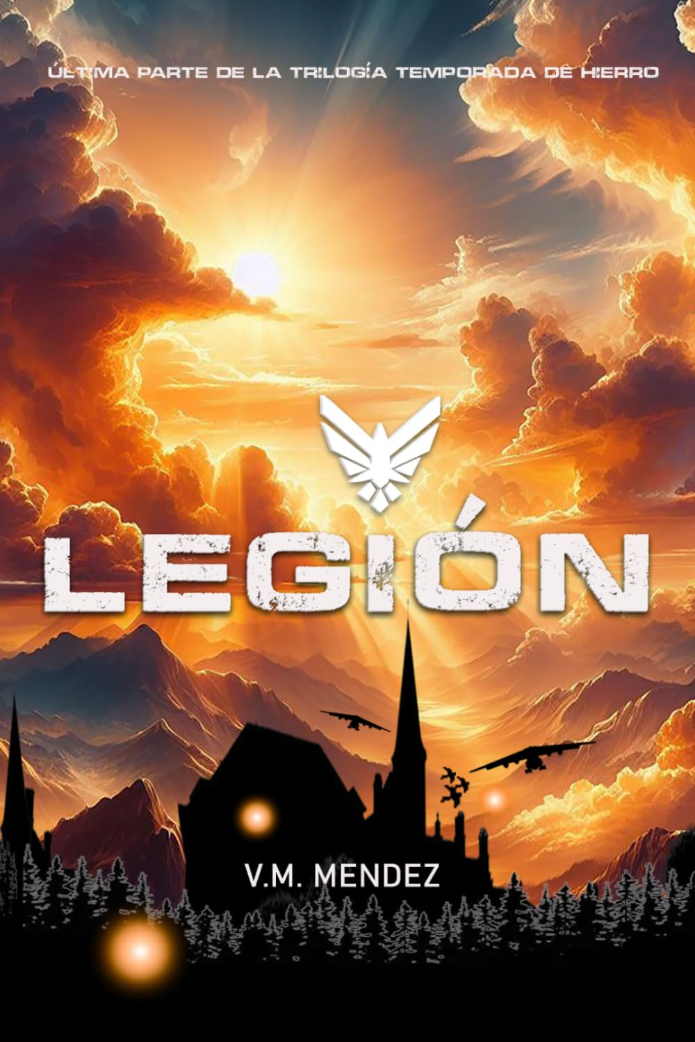 Legión: 3 (Temporada De Hierro)