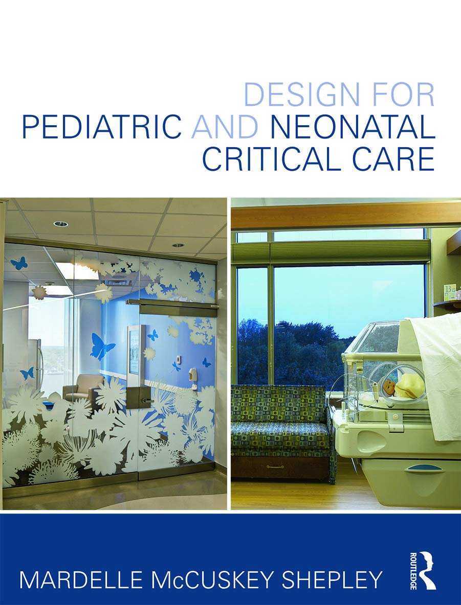 Design for Pediatric and Neonatal Critical Care pour accueillir les parents à l'hôpital