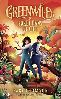 Greenwild - Tome 3 La foret dans le ciel 3
