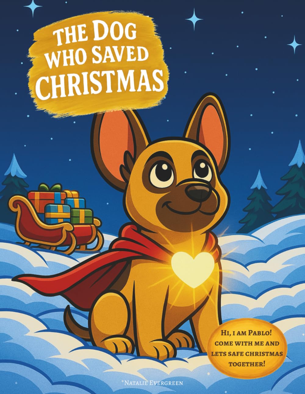 The Dog Who Saved Christmas: 1 (The Dog Who Saved Christmas Series - Activity & Storybook)