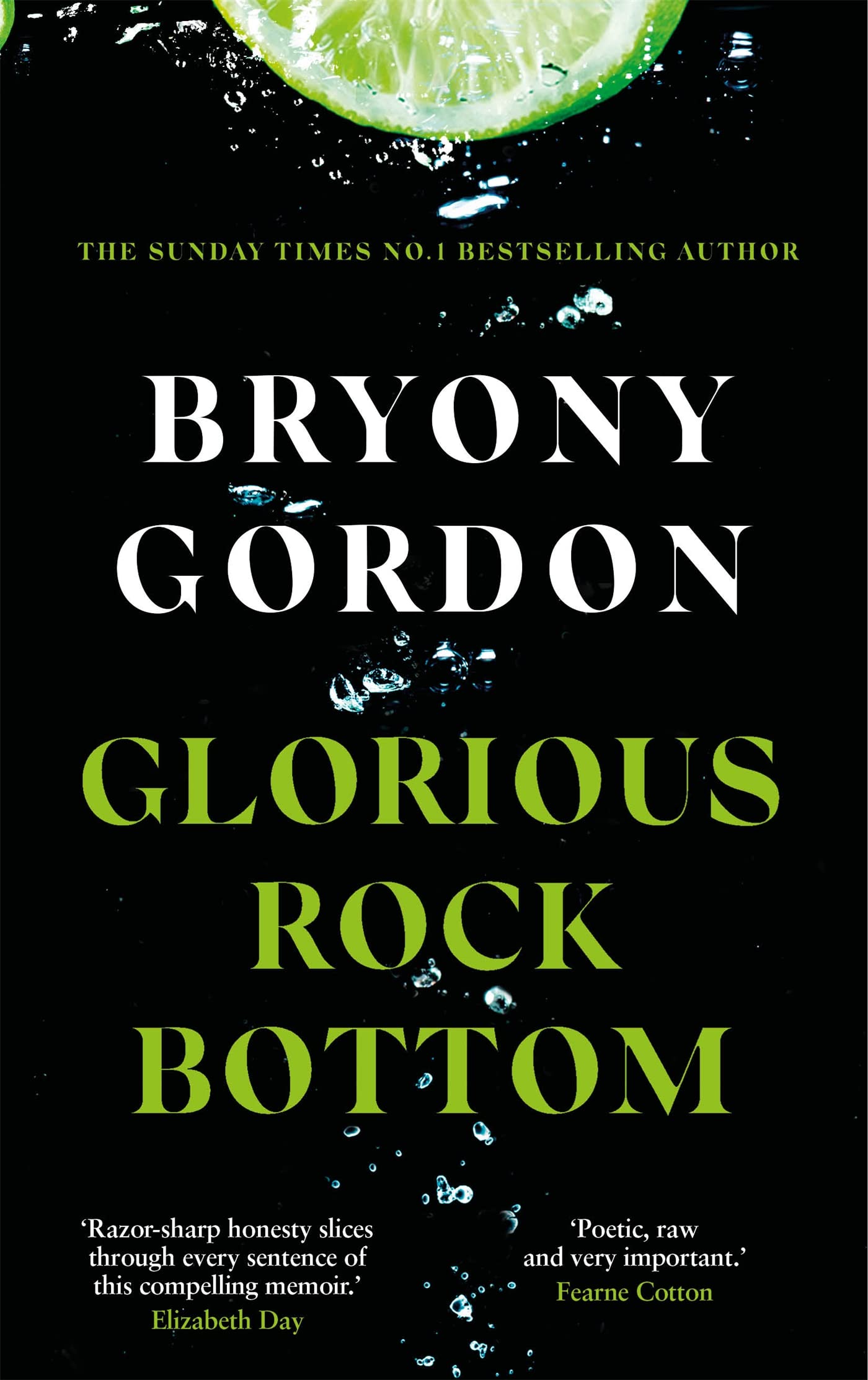 Glorious Rock Bottom: 'A shocking story told with heart and hope. You won't be a