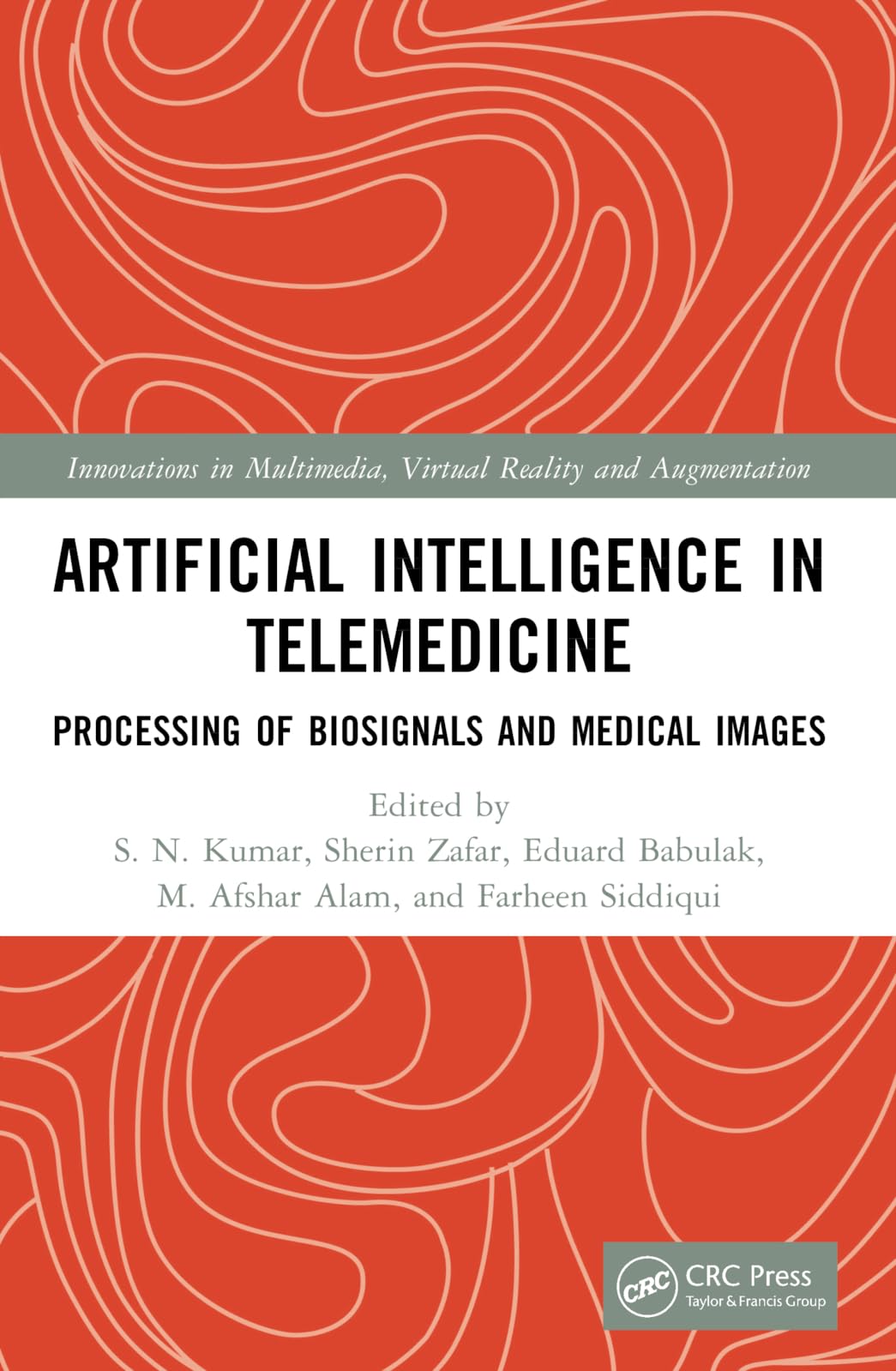 Artificial Intelligence in Telemedicine: Processing of Biosignals and Medical images (Innovations in Multimedia, Virtual Reality and Augmentation)