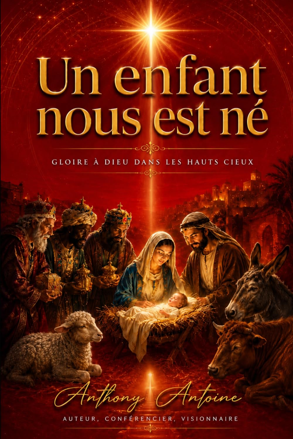 UN ENFANT NOUS EST NE: GLOIRE A DIEU DANS LES HAUTS CIEUX
