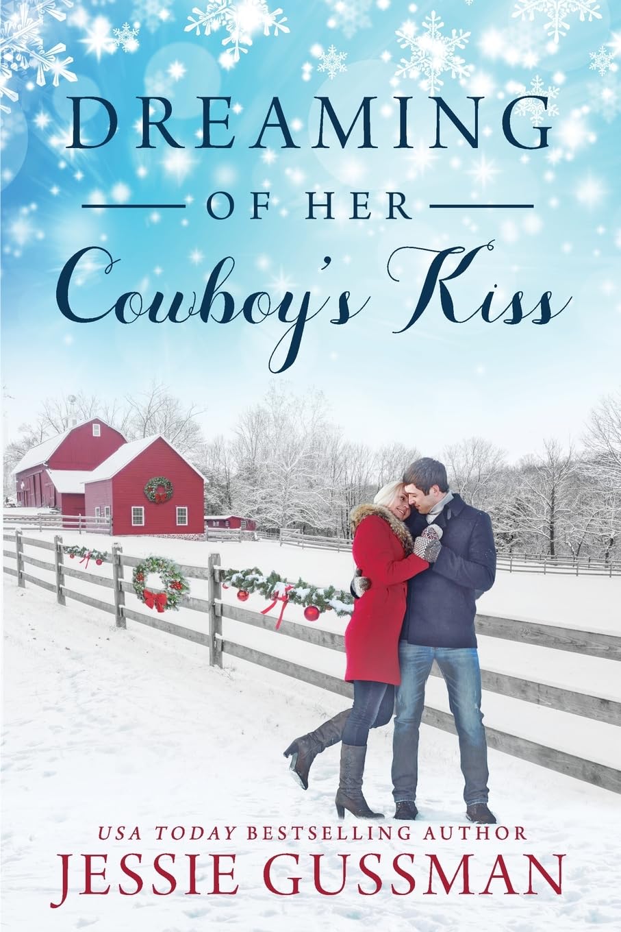 Dreaming of Her Cowboy's Kiss: 1 (Cowboy Mountain Christmas)