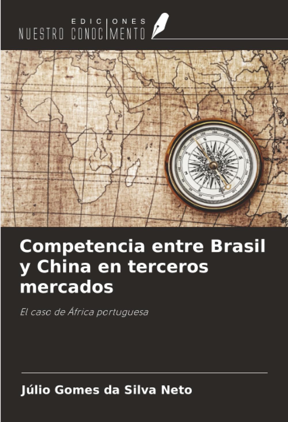 Competencia entre Brasil y China en terceros mercados: El caso de África portuguesa