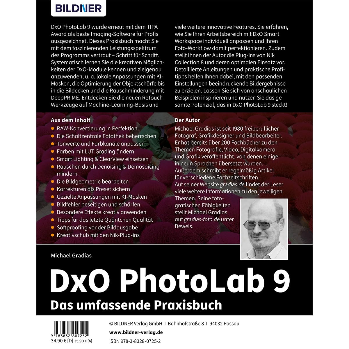 DxO PhotoLab 9 - Das umfassende Praxisbuch: Know-how und Profitipps zu DxO-Modulen, RAW-Konvertierung und dem effektiven PhotoLab-Workflow - inkl. Nik-Plug-ins
