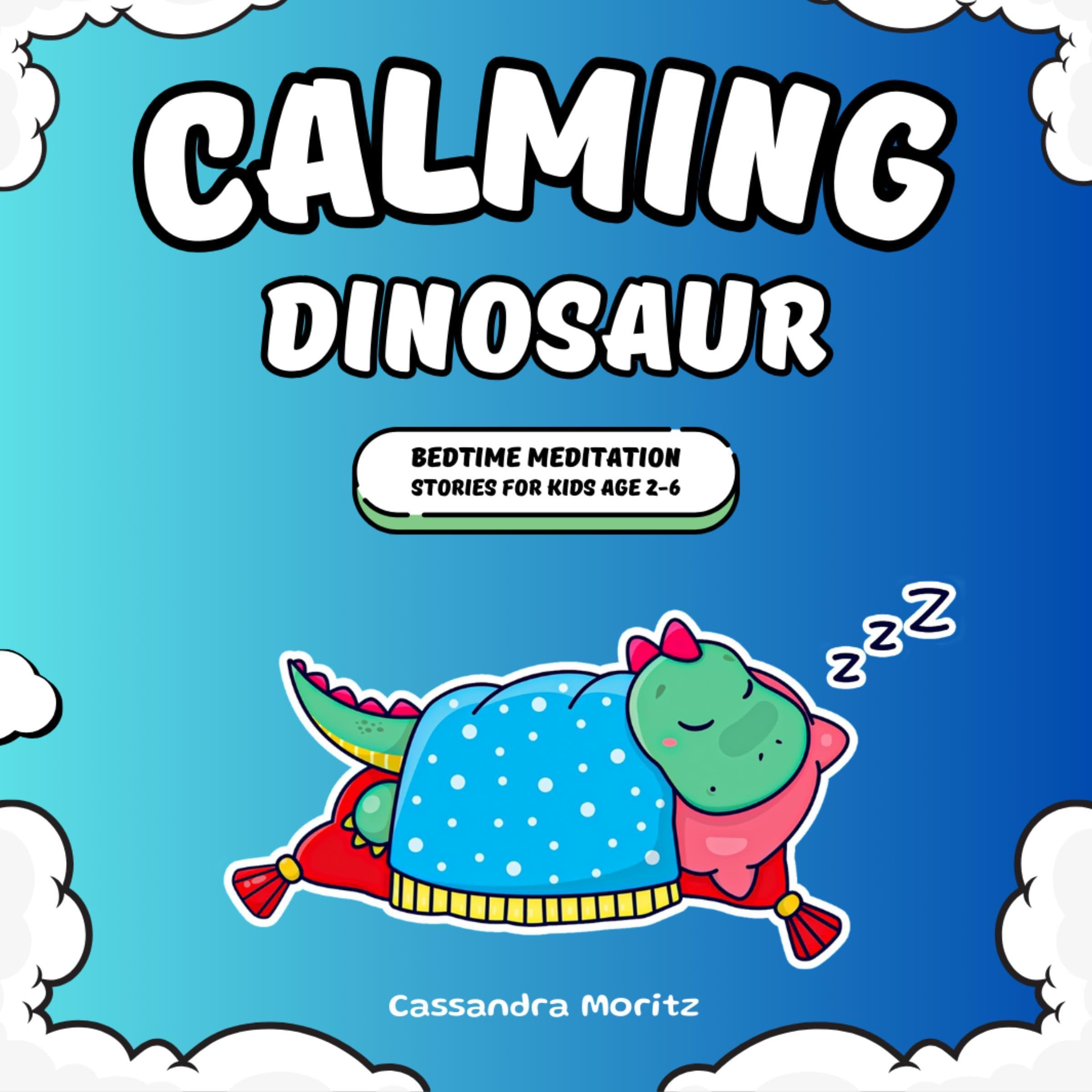 Cover art for Calming Dinosaur Bedtime Meditation Stories for Kids Age 2-6